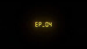 Episode 4
