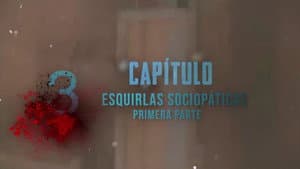 Chapter 3 - Sociopathic Shrapnel (Part One)