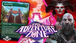 Diablo, The Adventure Zone, Jurassic Park TCG & More!