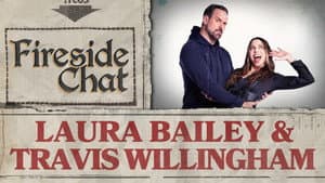 Fireside Chat LIVE With Laura Bailey & Travis Willingham – June 2026