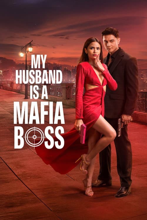 My Husband Is a Mafia Boss