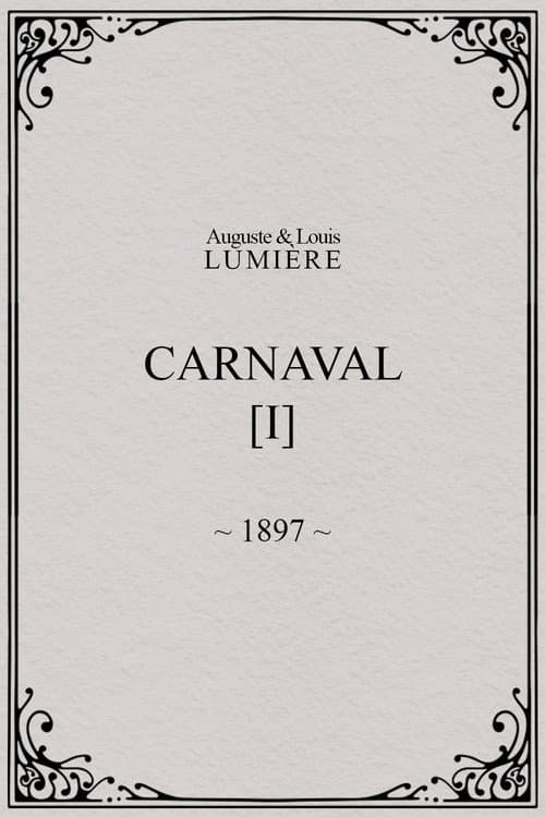 Carnaval, [I]