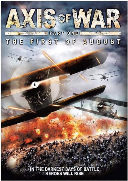 Axis of War: The First of August