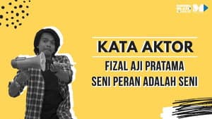 Fizal Aji Pratama, Seni Peran Adalah Seni Kehidupan