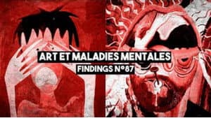 DESSINS PERTURBANTS issus de MALADIES MENTALES - Findings N°87