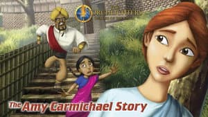The Amy Carmichael Story