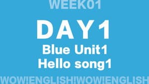 S01E05_D1.5-HELLO-Wow!Blue - Unit 1 song1