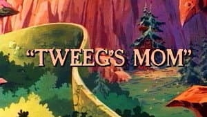 Tweeg's Mother