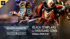 Black Templars vs. Thousand Sons