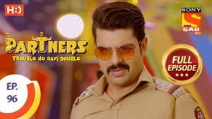 Partners - Trouble Ho Gayi Double - Episode 96 - 10th April 2018