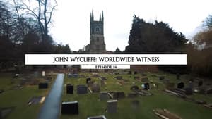 John Wycliffe : Worldwide Witness