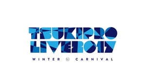 TSUKIPRO LIVE 2017 WINTER CARNIVAL