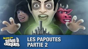The Papoutes Part 2