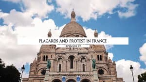 Placards and Protest In France