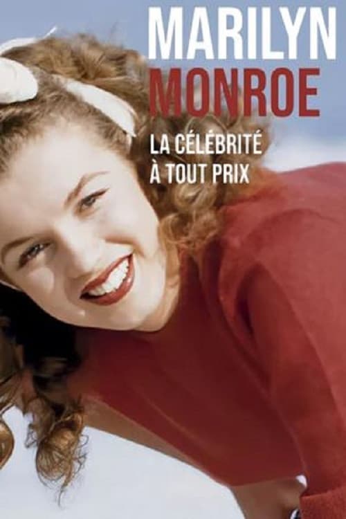 Dream Girl: The Making of Marilyn Monroe