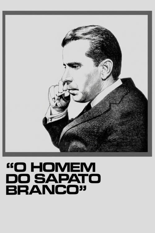 O Homem do Sapato Branco