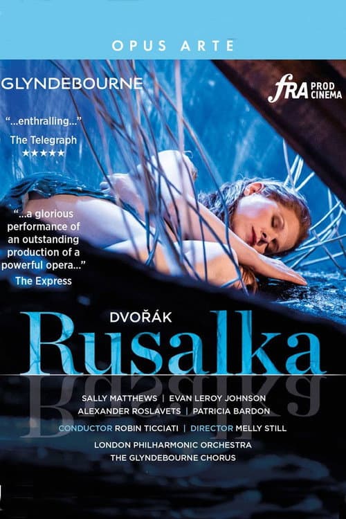 Dvořák: Rusalka