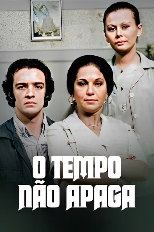 O Tempo Não Apaga