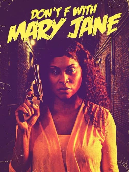 Don't F with Mary Jane