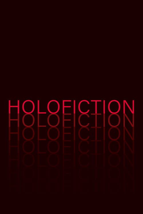 Holofiction