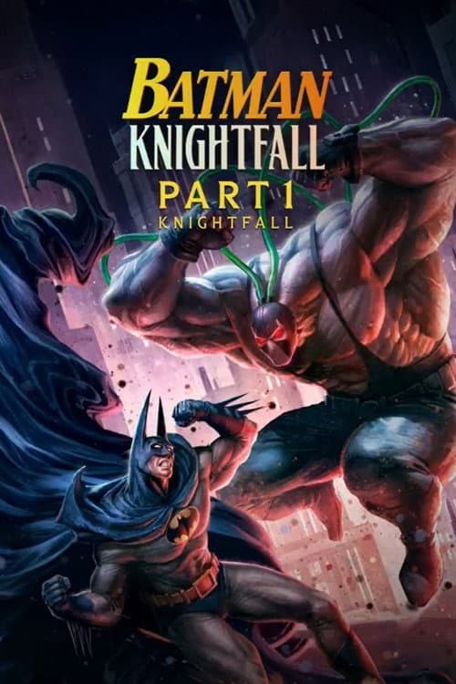 Batman: Knightfall Part 1: Knightfall