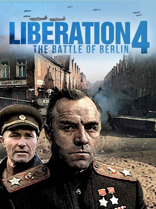 Liberation - Part 4 : The Battle of Berlin