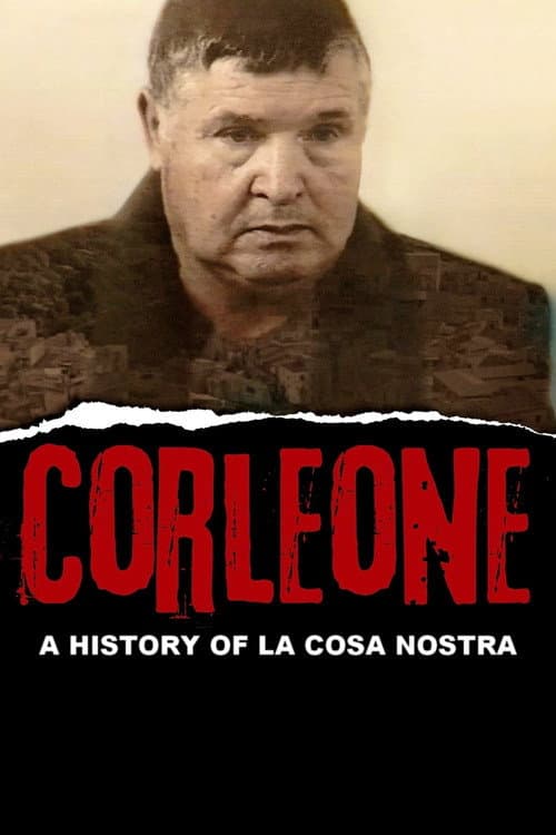 Corleone: A History of la Cosa Nostra