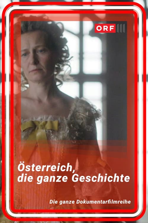 Österreich – Die ganze Geschichte