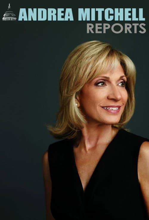 Andrea Mitchell Reports Reports