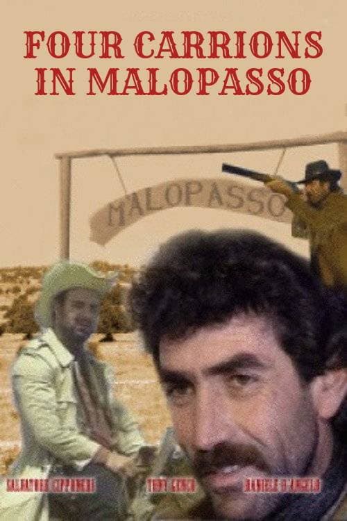 Four Carrions in Malopasso