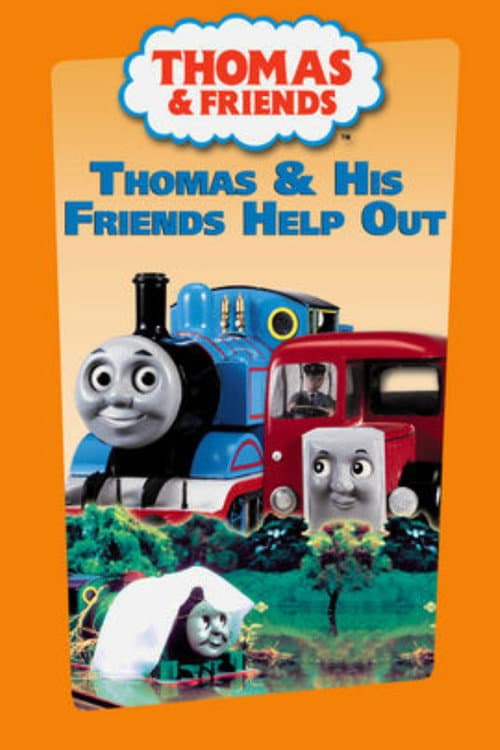 Thomas & Friends: Thomas and His Friends Help Out
