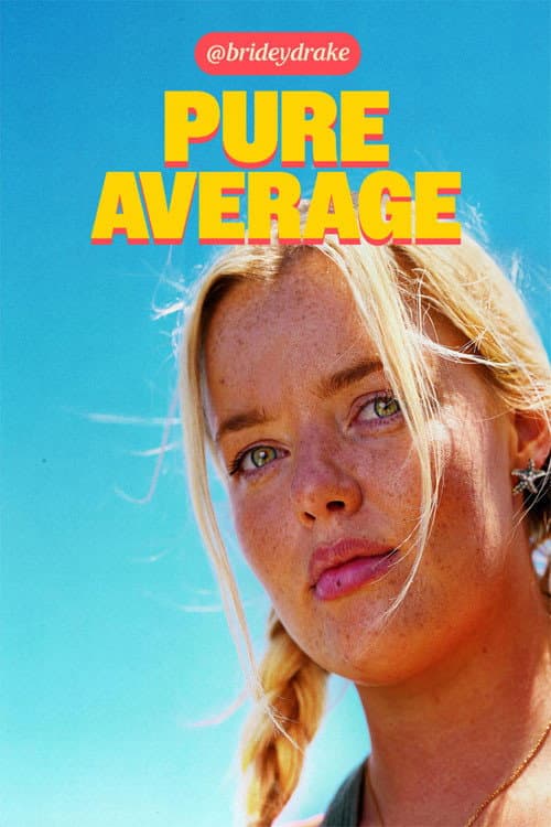 Bridey Drake: Pure Average