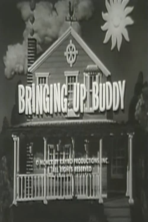 Bringing Up Buddy