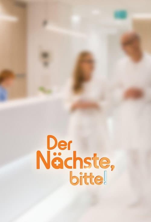 Der Nächste, bitte!